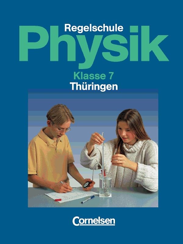 Physik für die Regelschule. Thüringen / 7. Schuljahr - Schülerbuch