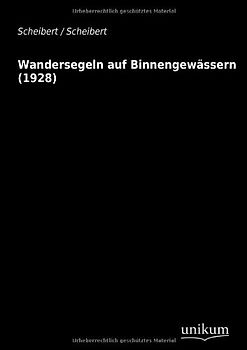 Wandersegeln auf Binnengewässern (1928)