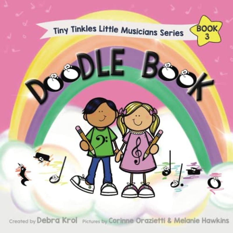 Doodle Book 3: We Feel the BEAT (Tiny Tinkles Little Musicians Series)