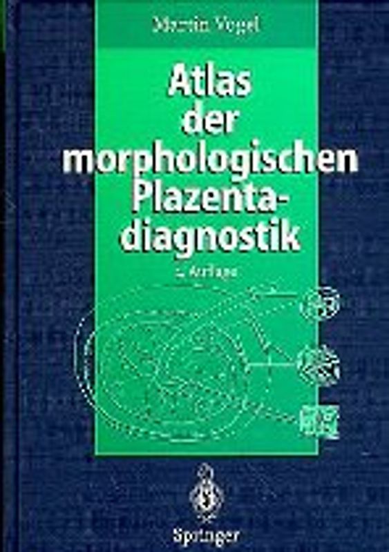 Atlas der morphologischen Plazentadiagnostik