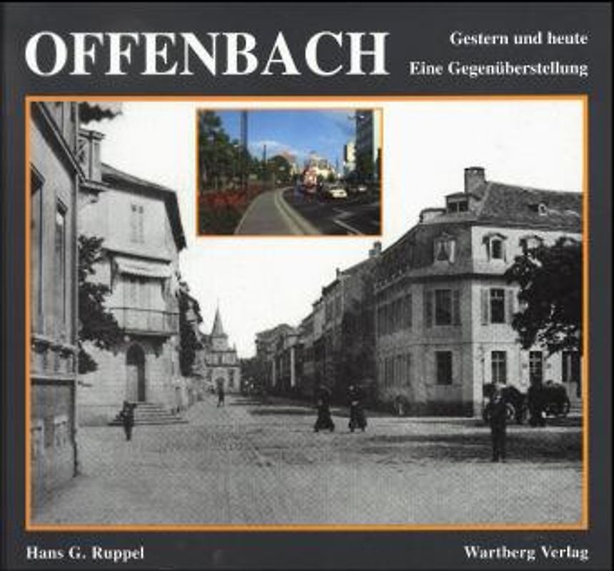 Offenbach - Fotografien von gestern und heute