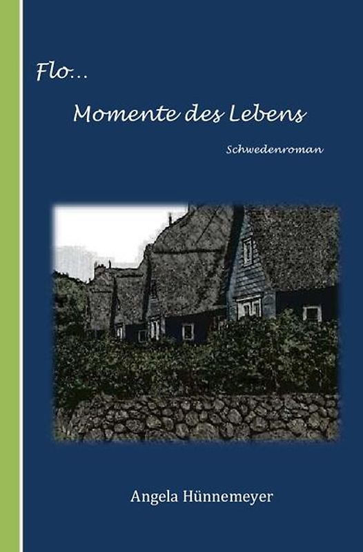 Flo... / Flo… Momente des Lebens