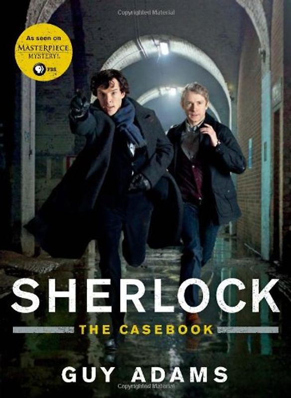 The Sherlock Files: The Official Companion to the Hit Television Series - Adams, Guy