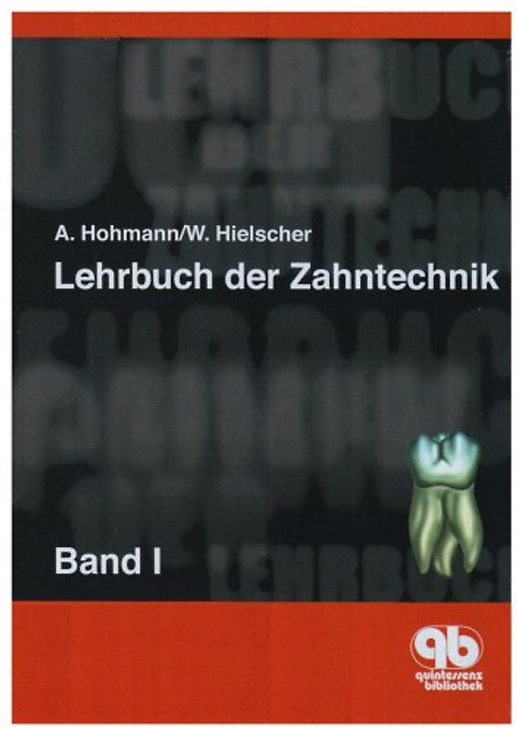 Lehrbuch der Zahntechnik