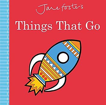 Jane Foster's Things That Go