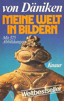 Meine Welt in Bildern - Erich von Däniken [Taschenbuch]