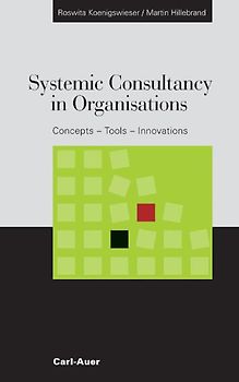 Systemic Consultancy in Organisations