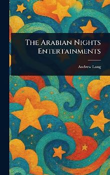 The Arabian Nights Entertainments