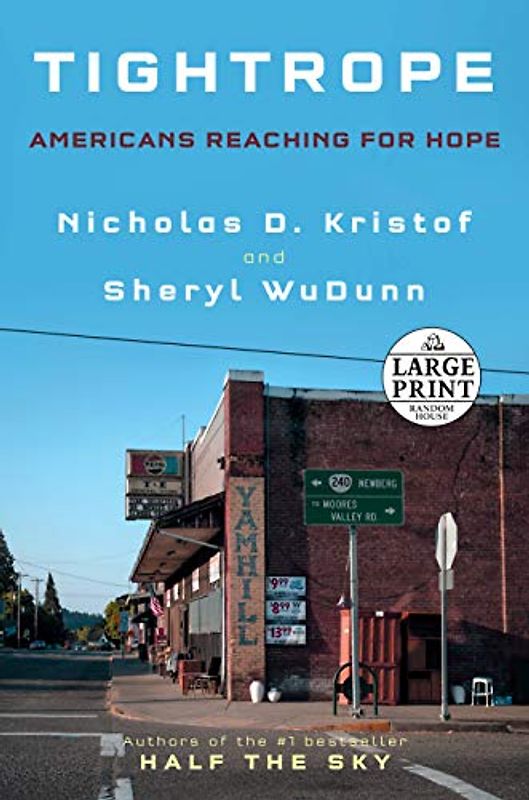 Tightrope: Americans Reaching for Hope (Random House Large Print)