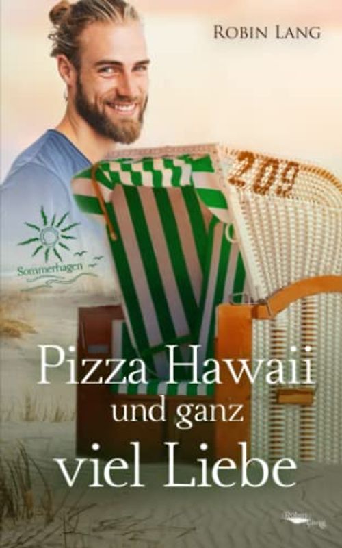 Pizza Hawaii und ganz viel Liebe: Sommerhagen