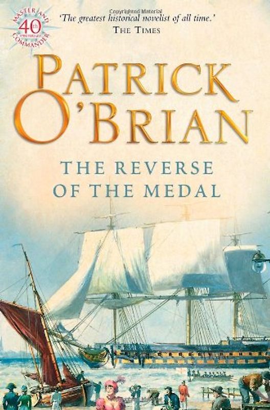 Reverse of the Medal - Patrick O'Brian