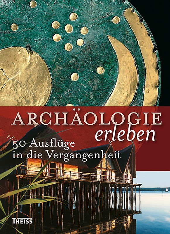 Archäologie erleben