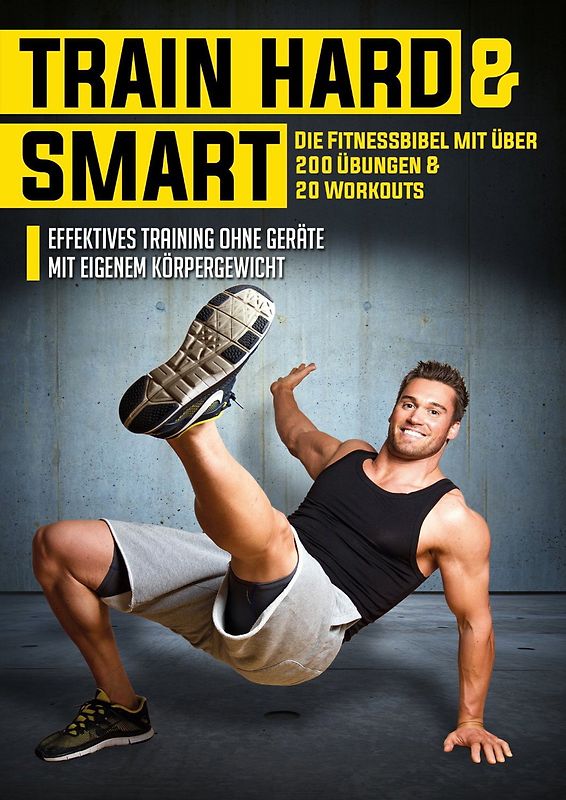 TRAIN HARD AND SMART - 200 Übungen & 20 Workouts (über 12 Stunden Training) [4 DVDs] DVD