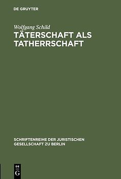 Täterschaft als Tatherrschaft
