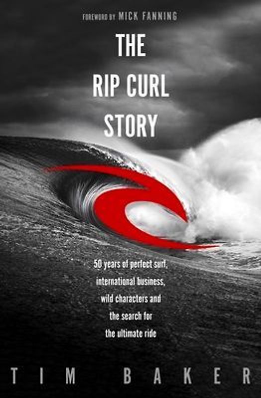 The Rip Curl Story