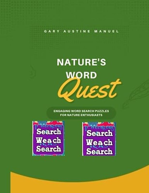 Nature's Word Quest: Engaging Word Search Puzzles for Nature Enthusiasts