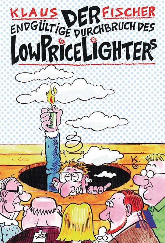 Der endgültige Durchbruch des Lowprice-Lighters
