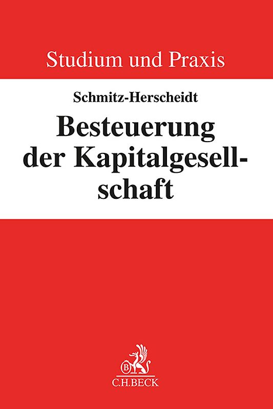 Die Besteuerung der Körperschaften und ihrer Anteilseigner