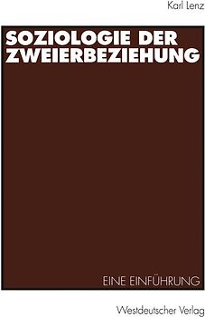Soziologie der Zweierbeziehung