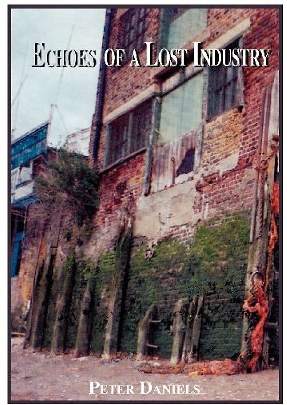 Echoes of a Lost Industry