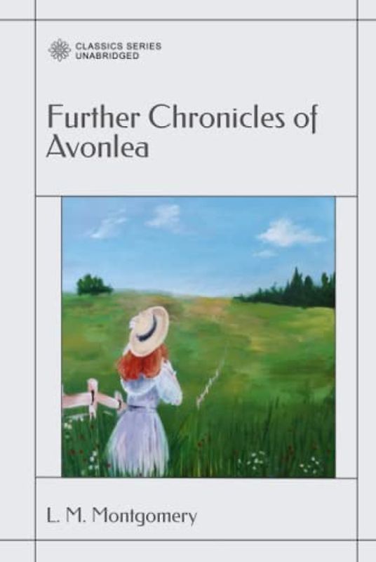 Further Chronicles of Avonlea