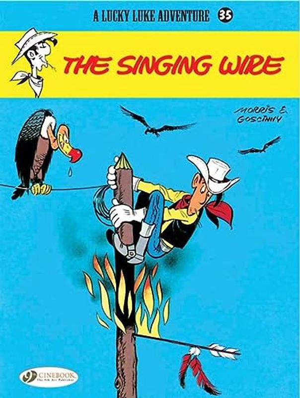 Lucky Luke Vol.35: the Singing Wire