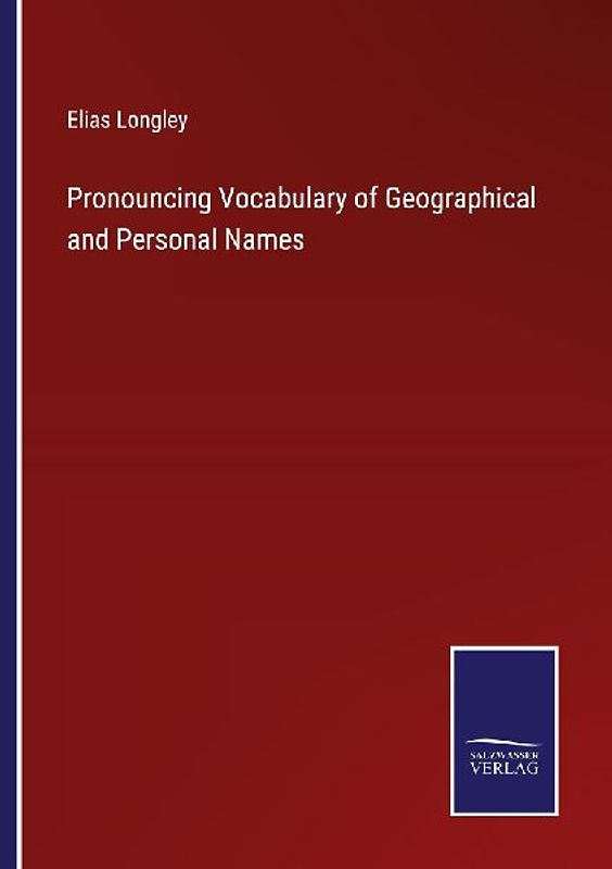 Pronouncing Vocabulary of Geographical and Personal Names