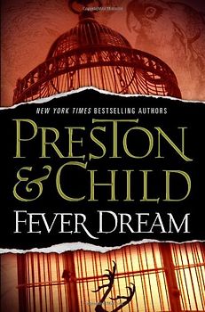 Fever Dream - Douglas Preston