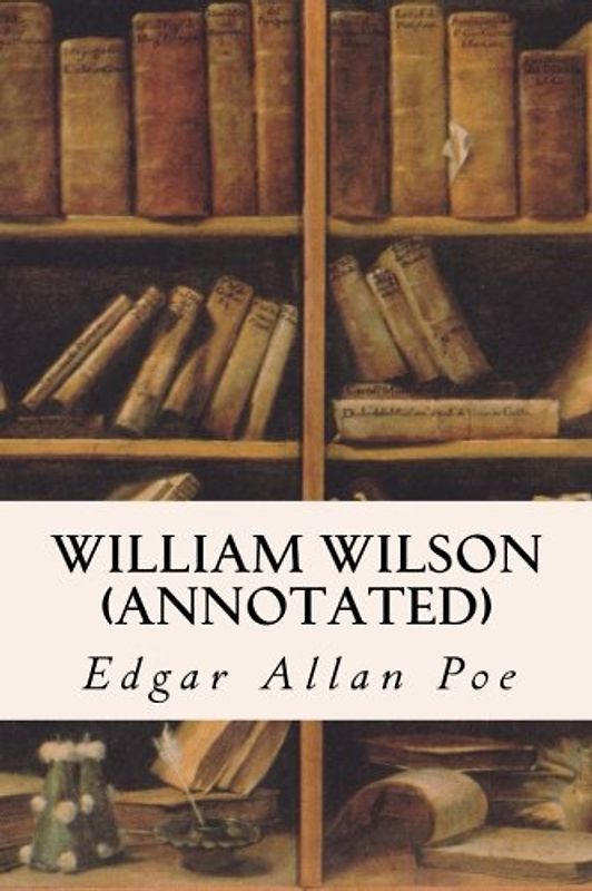 William Wilson (annotated)