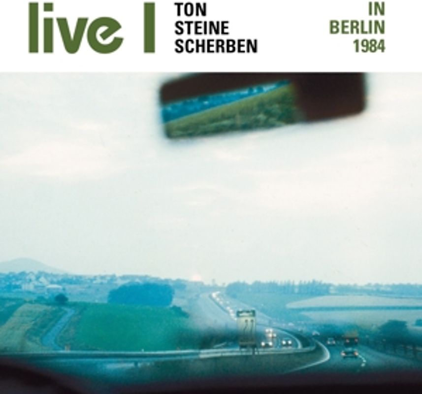 Ton Steine Scherben - Live I-In Berlin 1984