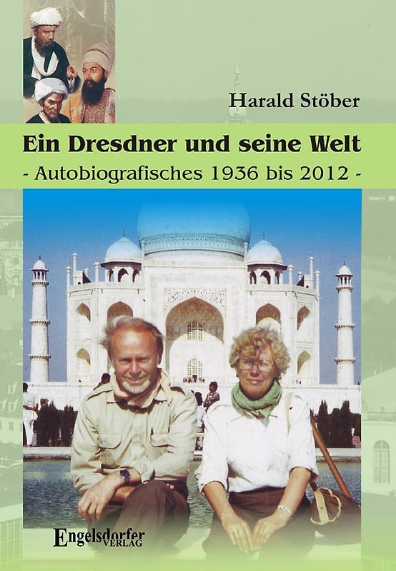 Ein Dresdner und seine Heimat