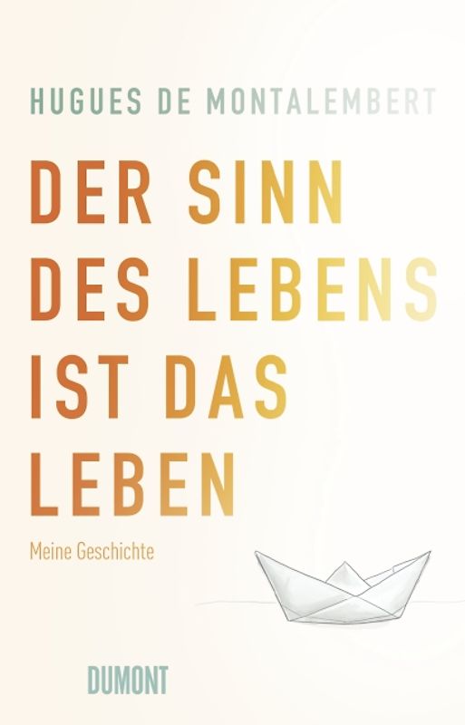 Der Sinn des Lebens ist das Leben