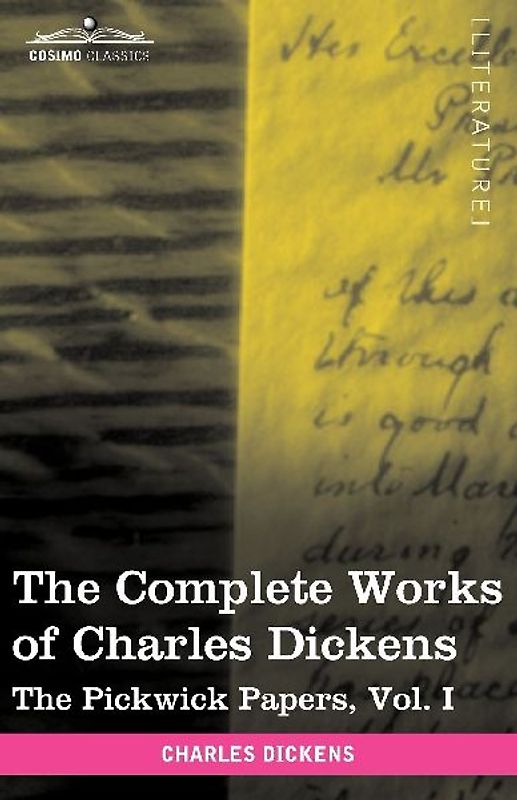 The Complete Works of Charles Dickens (in 30 Volumes, Illustrated)