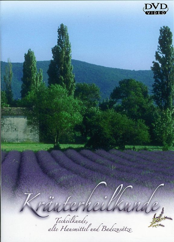 Kräuterheilkunde - Teeheilkunde - alte Hausmittel und Badezusätze DVD