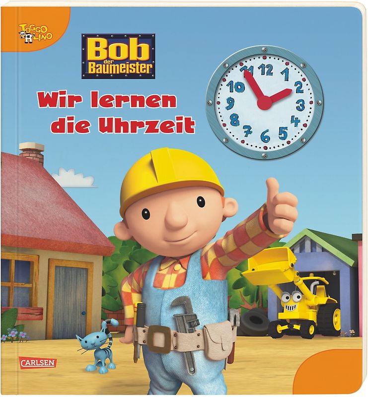 Bob, der Baumeister Wir lernen die Uhrzeit