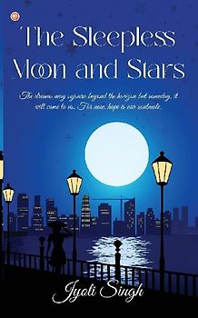 The Sleepless Moon and Stars