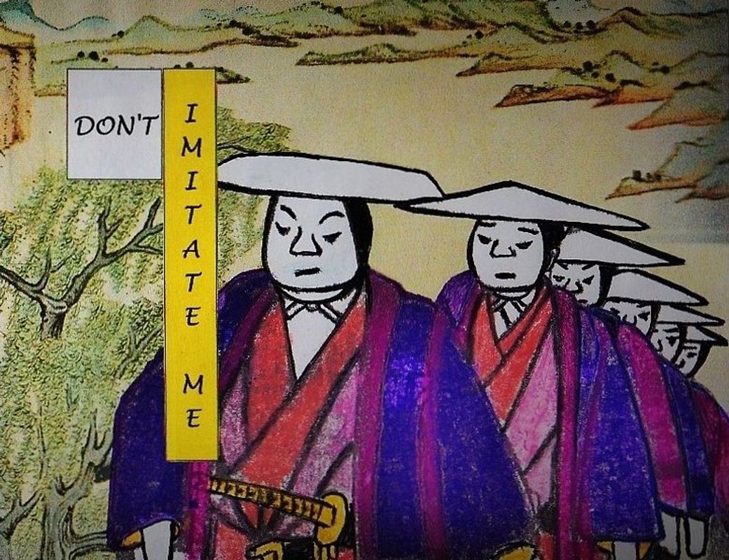 Don't Imitate Me