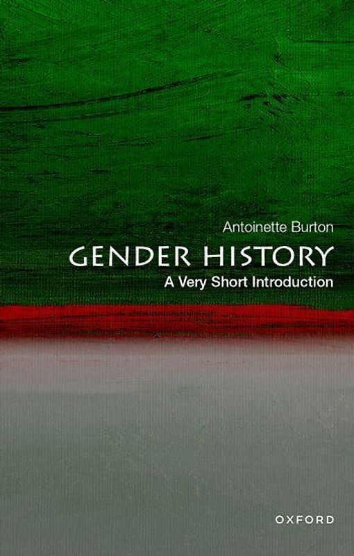 Gender History: A Very Short Introduction