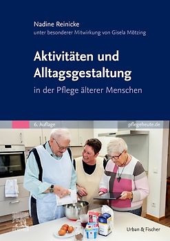 Aktivitäten und Alltagsgestaltung in der Pflege älterer Menschen