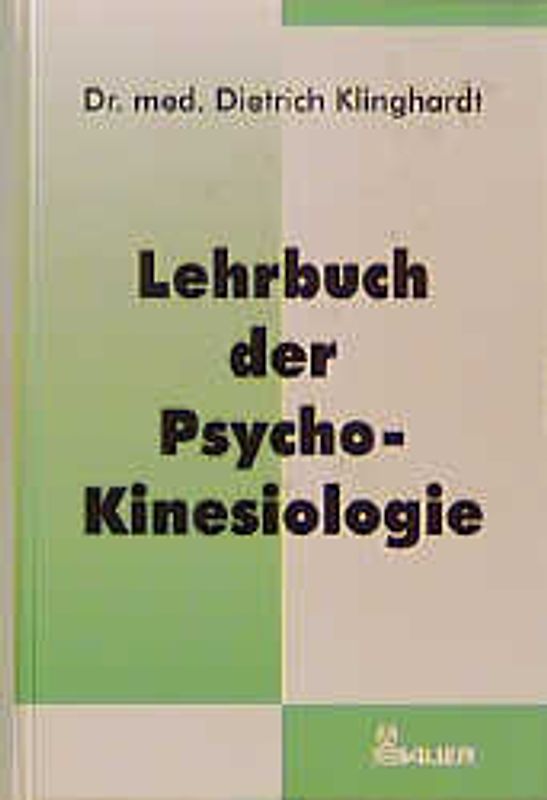 Lehrbuch der Psycho-Kinesiologie