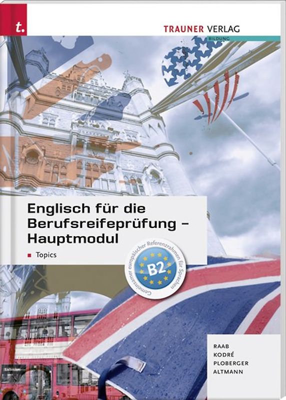 Englisch für die Berufsreifeprüfung - Hauptmodul