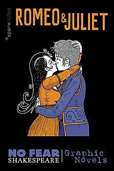 Romeo and Juliet: Volume 3 (No Fear Shakespeare, Band 3)