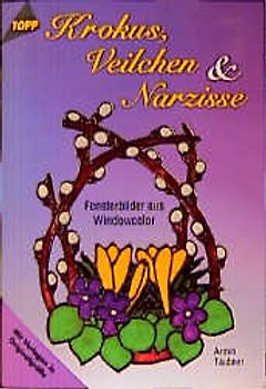 Krokus, Veilchen und Narzisse. Fensterbilder aus Windowcolor