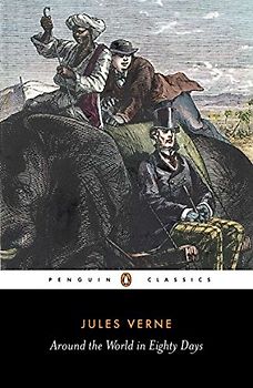 Around the World in Eighty Days (Penguin Classics)
