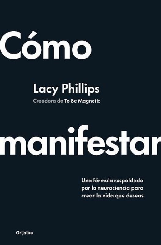 Cómo Manifestar / How to Manifest