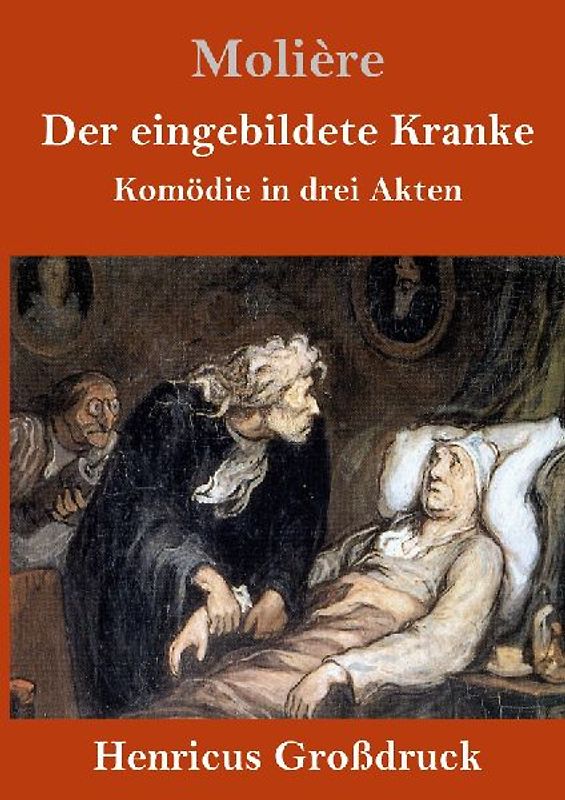 Der eingebildete Kranke (Großdruck)