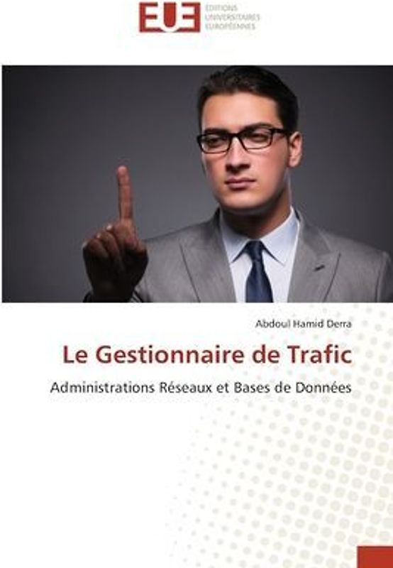 Le Gestionnaire de Trafic