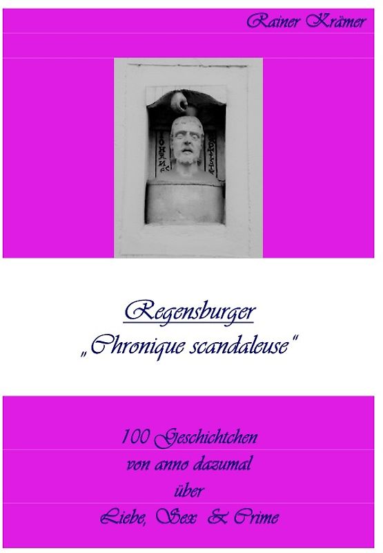 Regensburger "Chronique scandaleuse"