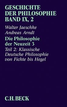 Geschichte der Philosophie Bd. 9/2: Die Philosophie der Neuzeit 3