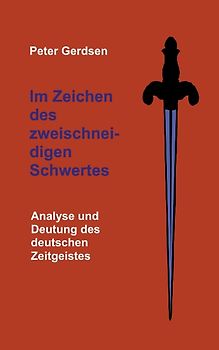 Im Zeichen des zweischneidigen Schwertes